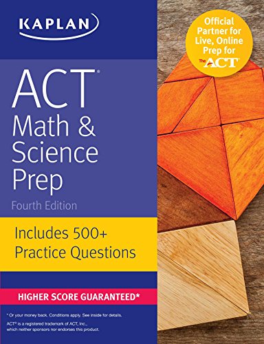 ACT Math & Science Prep: Includes 500+ Practice Questions (Kaplan Test Prep)