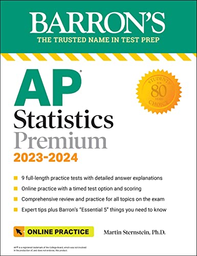 AP Statistics Premium, 2023-2024: 9 Practice Tests + Comprehensive Review + Online Practice (Barron's AP)