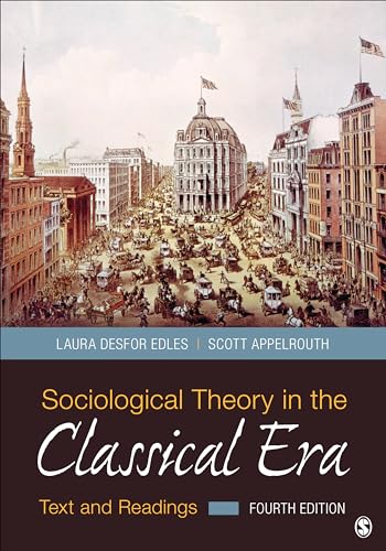 Sociological Theory in the Classical Era: Text and Readings