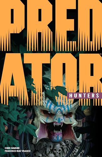 Predator: Hunters