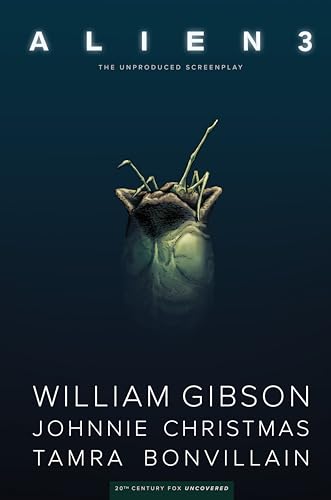 William Gibson's Alien 3