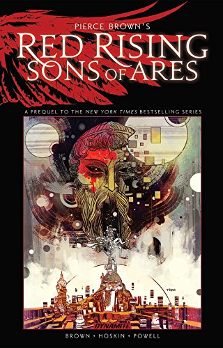 Pierce Brown's Red Rising: Sons of Ares – An Original Graphic Novel