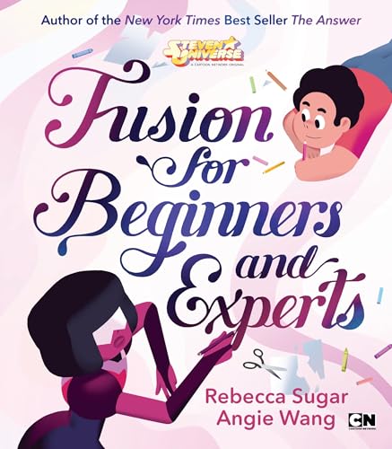 Fusion for Beginners and Experts (Steven Universe)