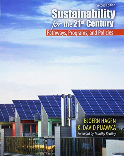 Sustainability for the 21st Century: Pathways, Programs, and Policies