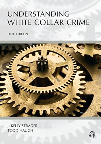 Understanding White Collar Crime (Understanding Series)