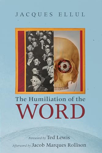 The Humiliation of the Word