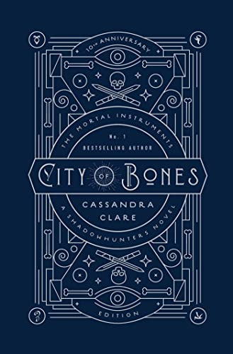 City of Bones: 10th Anniversary Edition (The Mortal Instruments)