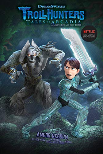 Angor Reborn (6) (Trollhunters)