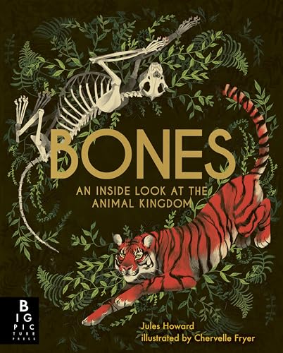 Bones: An Inside Look at the Animal Kingdom
