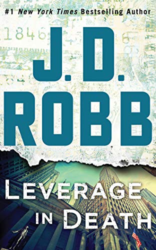 Leverage in Death (In Death Series, 47)