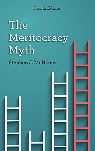 The Meritocracy Myth, Fourth Edition