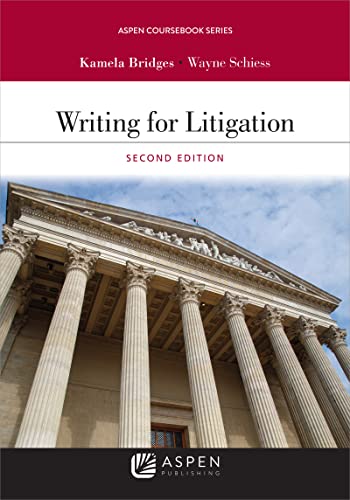 Writing for Litigation (Aspen Casebook Series)