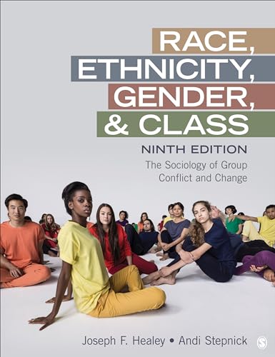 Race, Ethnicity, Gender, and Class: The Sociology of Group Conflict and Change