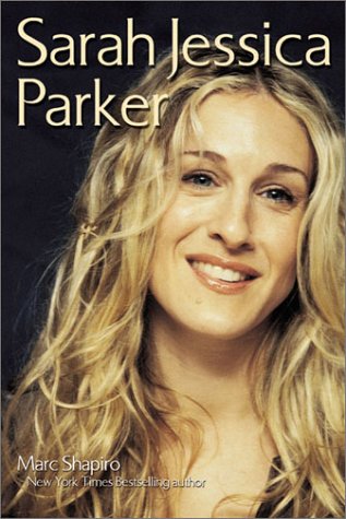 Cover of Sarah Jessica Parker by Shapiro, Marc, paperback Book