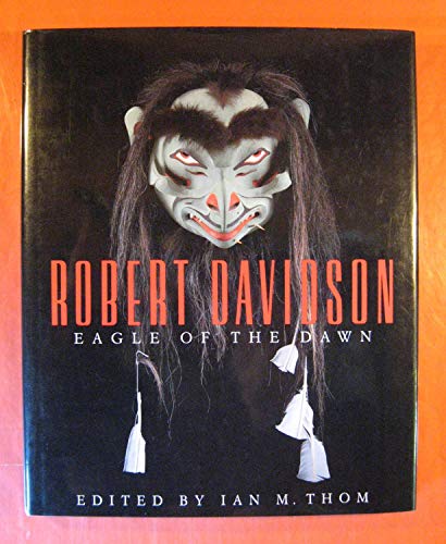 Robert Davidson: Eagle of the Dawn