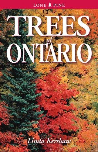 Trees of Ontario: Including Tall Shrubs
