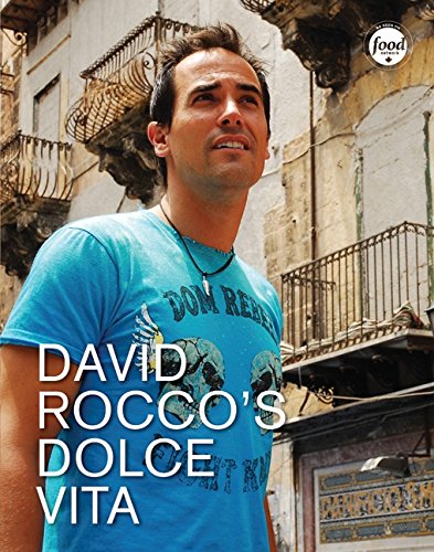 David Rocco's Dolce Vita