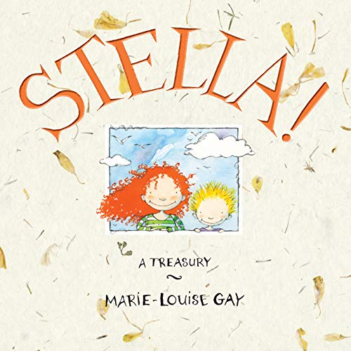 Stella!: A Treasury