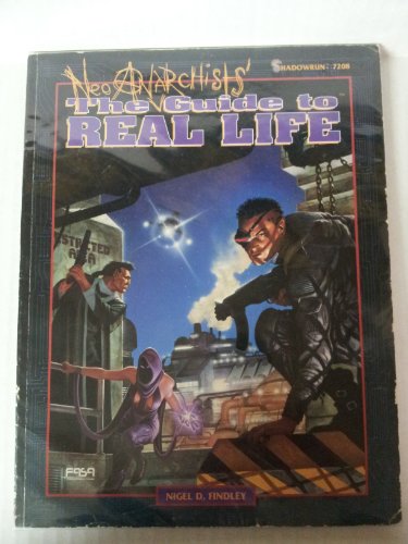 The Neo-Anarchist's the Guide to Real Life