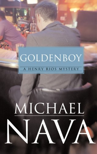 Goldenboy: A Henry Rios Mystery