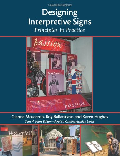 Designing Interpretive Signs: Principles in Practice (Applied Communications)