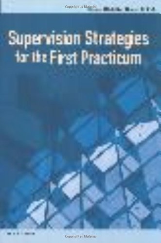 Supervision Strategies for the First Practicum