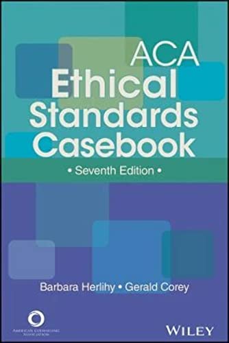 ACA Ethical Standards Casebook