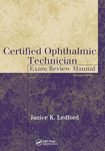 Certified Ophthalmic Technician Exam Review Manual (The Basic Bookshelf for Eyecare Professionals)