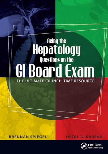 Acing the Hepatology Questions on the GI Board Exam