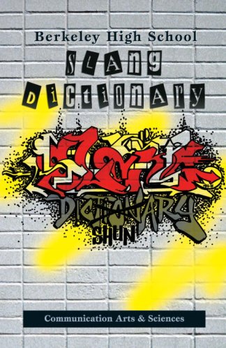 Berkeley High School Slang Dictionary