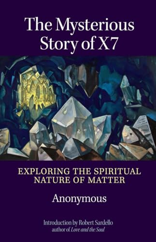 The Mysterious Story of X7: Exploring the Spiritual Nature of Matter