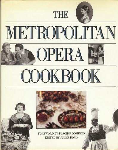 The Metropolitan Opera Cookbook