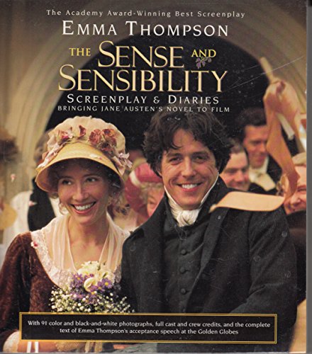 The Sense and Sensibility Screenplay & Diaries: Bringing Jane Austen's Novel to Film (Newmarket Pictorial Moviebooks)