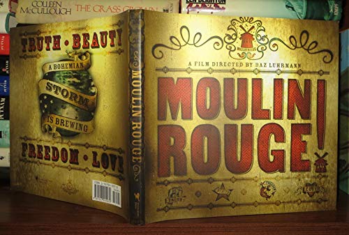 Moulin Rouge! (Newmarket Pictorial Moviebooks)