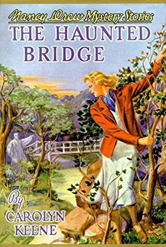 The Haunted Bridge (Nancy Drew, Book 15)