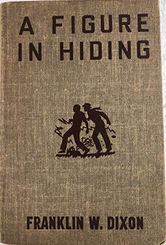 A Figure in Hiding (Hardy Boys, Book 16)