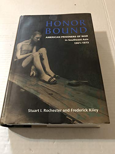 Honor Bound: American Prisoners of War in Southeast Asia, 1961-1973