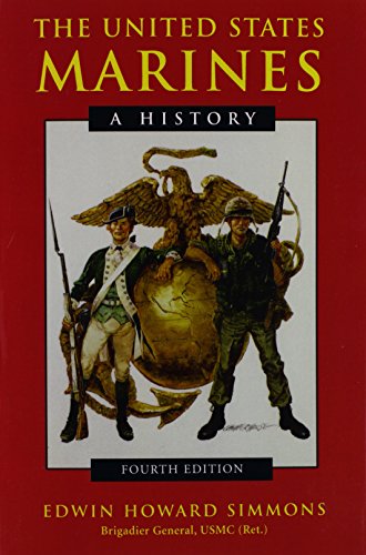 The United States Marines: A History