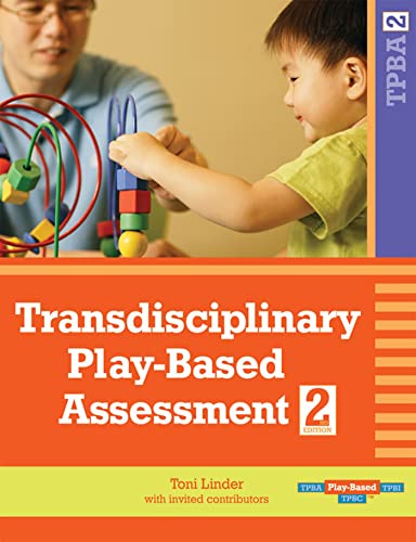 Transdisciplinary Play-Based Assessment, (TPBA2)