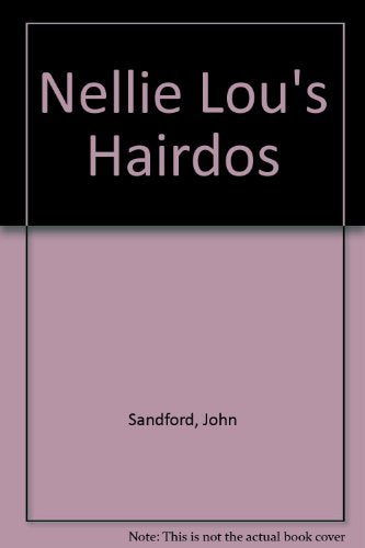 Nellie Lou's Hairdos