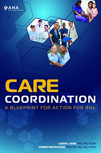 Care Coordination: A Blueprint for Action for RNs