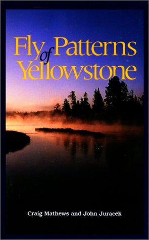 Fly Patterns of Yellowstone