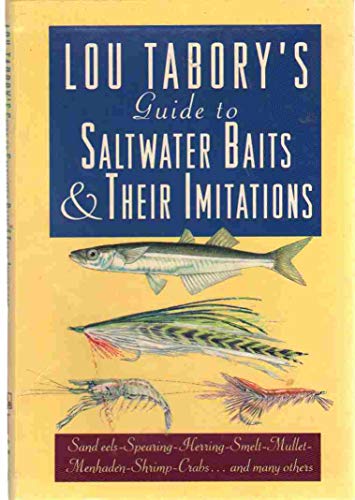 Cover of Lou Tabory's Guide to Saltwater Baits and Their Imitations: An All Color Guide by Tabory, Lou, paperback Book