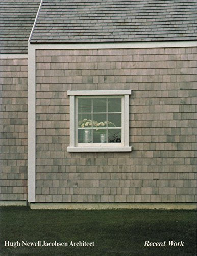 Hugh Newell Jacobsen, Architect: Recent Work/1988-1993
