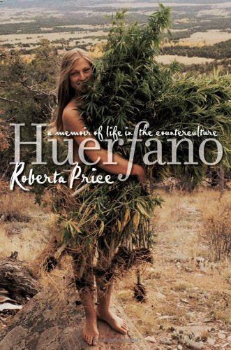 Huerfano: A Memoir of Life in the Counterculture