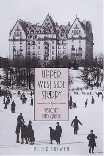 Upper West Side Story: A History and Guide
