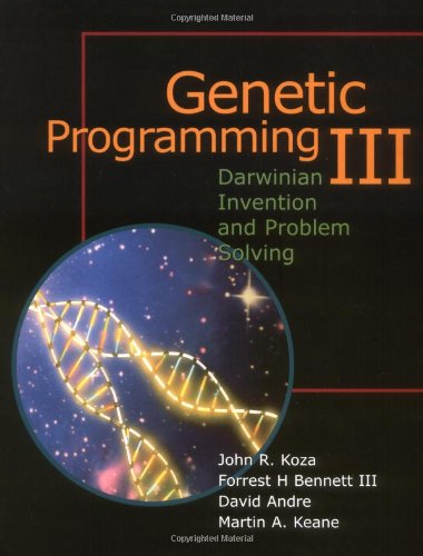 Genetic Programming III: Darwinian Invention and Problem Solving