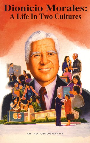 Cover of Dionicio Morales: A Life in Two Cultures by Morales, Dionicio, paperback Book