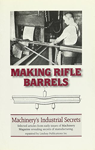 Making Rifle Barrels