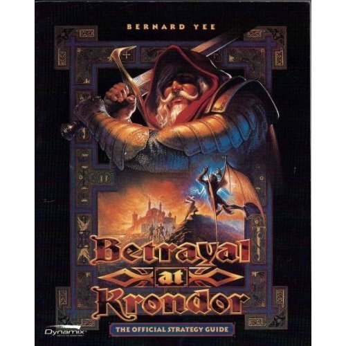 Betrayal at Krondor: The Official Strategy Guide